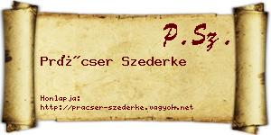 Prácser Szederke névjegykártya